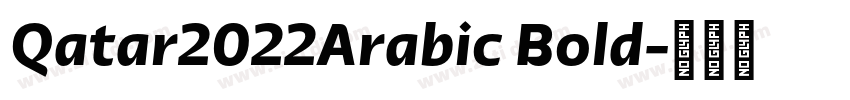 Qatar2022Arabic Bold字体转换